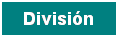 Cuadro de texto: Divisi�n
